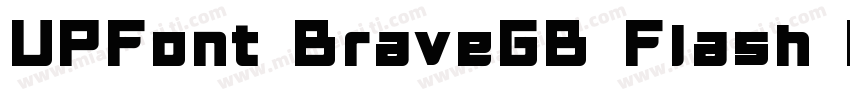 UPFont BraveGB Flash Burst字体转换